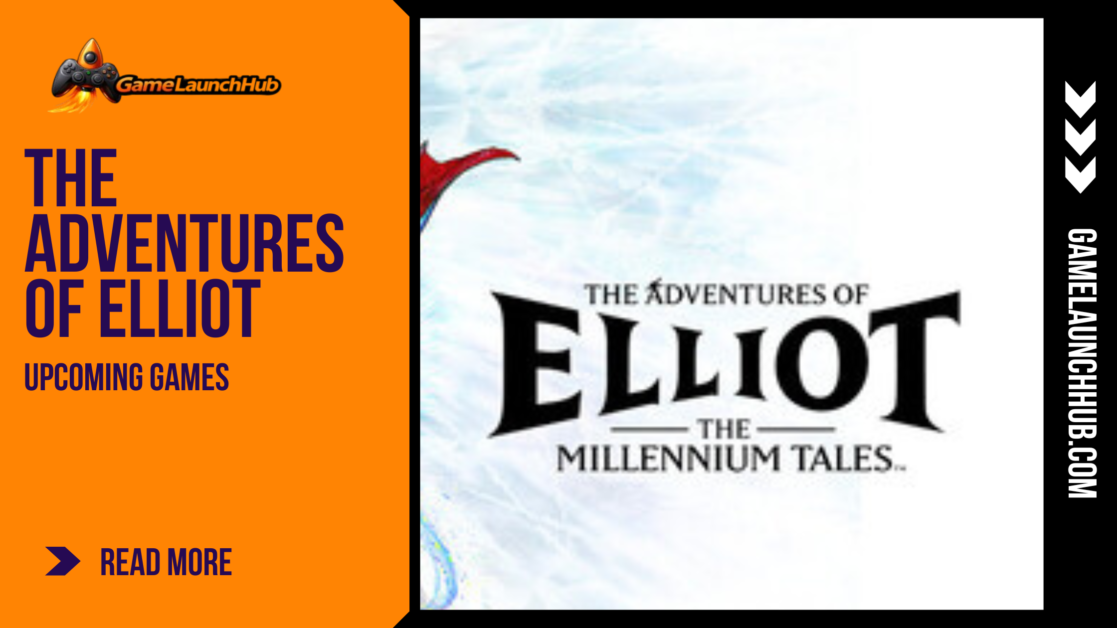 Editorial feature graphic for The Adventures of Elliot presenting the game title in glowing gold fantasy lettering over a vibrant HD-2D scene of a pixel-art knight standing before an ancient stone time portal amidst dense forests, displayed alongside the Game Launch Hub logo and "The Adventures of Elliot 2026 Preview" headline.