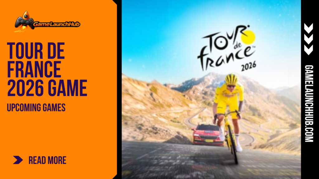 Promotional header graphic for the Tour de France 2026 Game featuring a professional cyclist in a yellow jersey aggressively racing down a sweeping mountain pass, followed closely by a red team support car under a bright blue sky, presented next to the Game Launch Hub logo and "Tour de France 2026 Game" headline text.