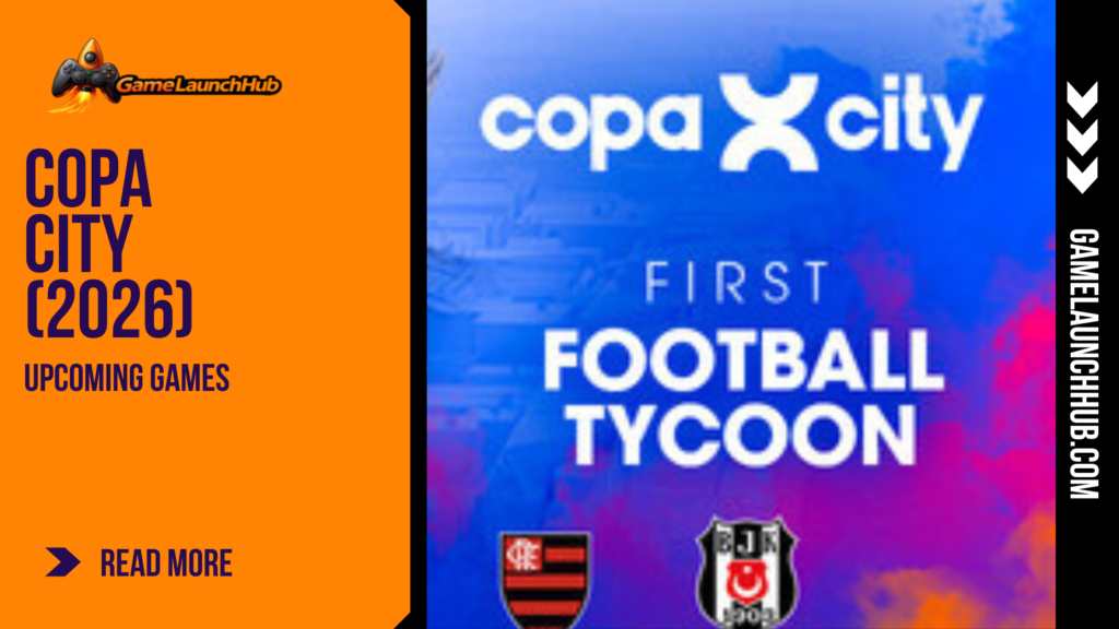 Editorial feature graphic for Copa City presenting the game logo in stylized white lettering over a dynamic aerial view of a massive modern sports stadium glowing under bright floodlights at night, set alongside the Game Launch Hub branding and "Copa City 2026 Preview" headline text.
