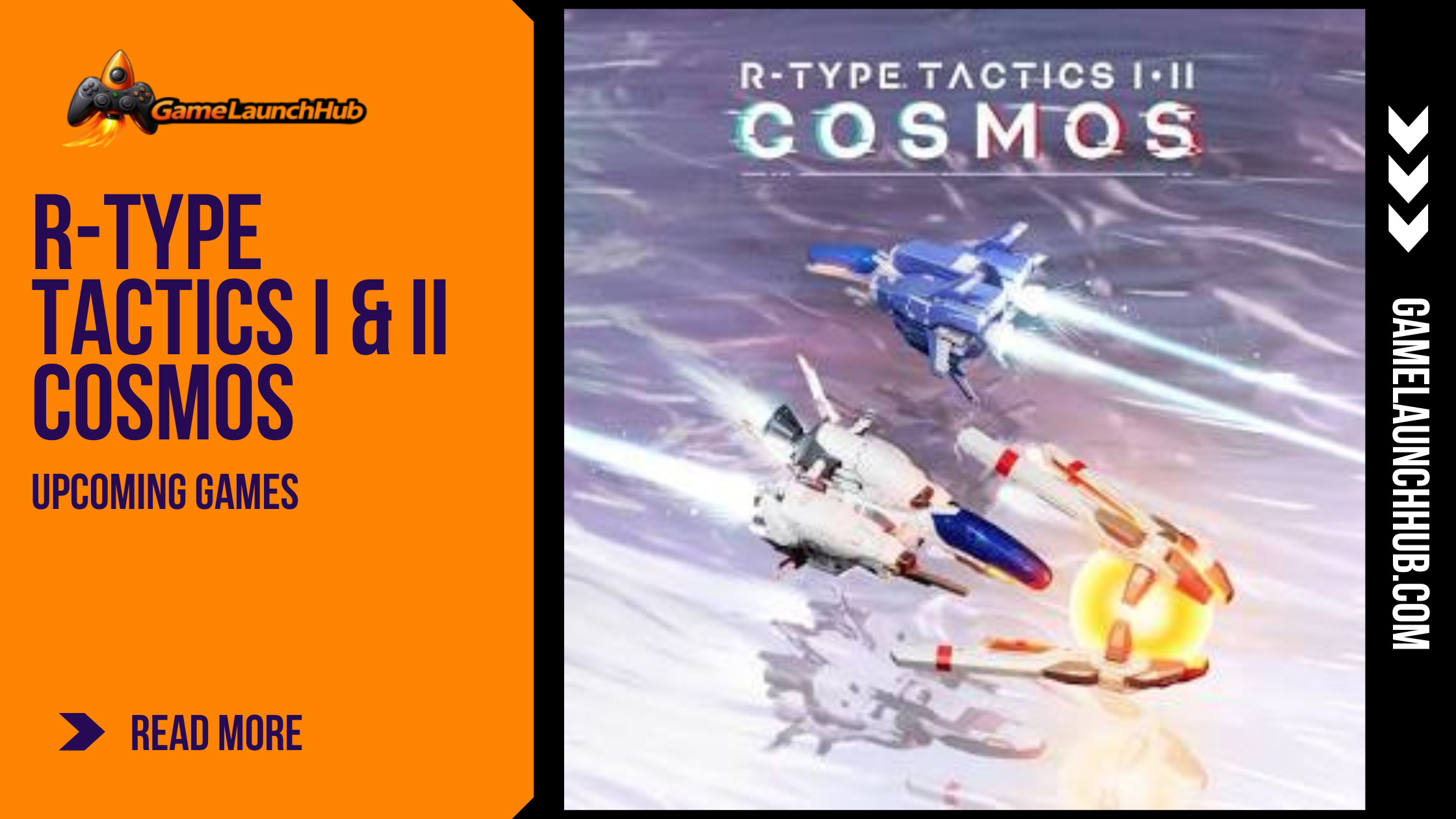 Promotional banner for R-Type Tactics I and II Cosmos by GameLaunchHub, showing the game logo above futuristic blue and white fighter spacecraft flying through a distorted, shimmering space dimension.