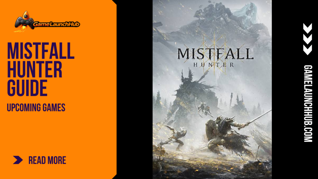 Promotional banner for Mistfall Hunter by GameLaunchHub, showcasing armored Gyldhunters engaging in third-person melee combat against colossal, monstrous lords enveloped in the Gyldenmist.