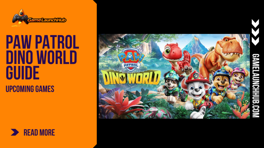 Promotional banner for PAW Patrol Dino World Guide by GameLaunchHub, featuring the PAW Patrol pups alongside friendly dinosaurs in a lush, prehistoric jungle setting.