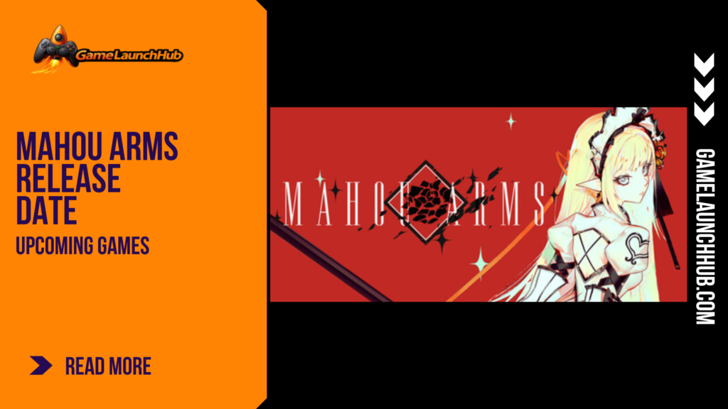 Promotional banner for the magical girl hack-and-slash game Mahou Arms by GameLaunchHub, featuring a blonde character in an elaborate outfit against a striking red background, with the game's title prominently displayed.