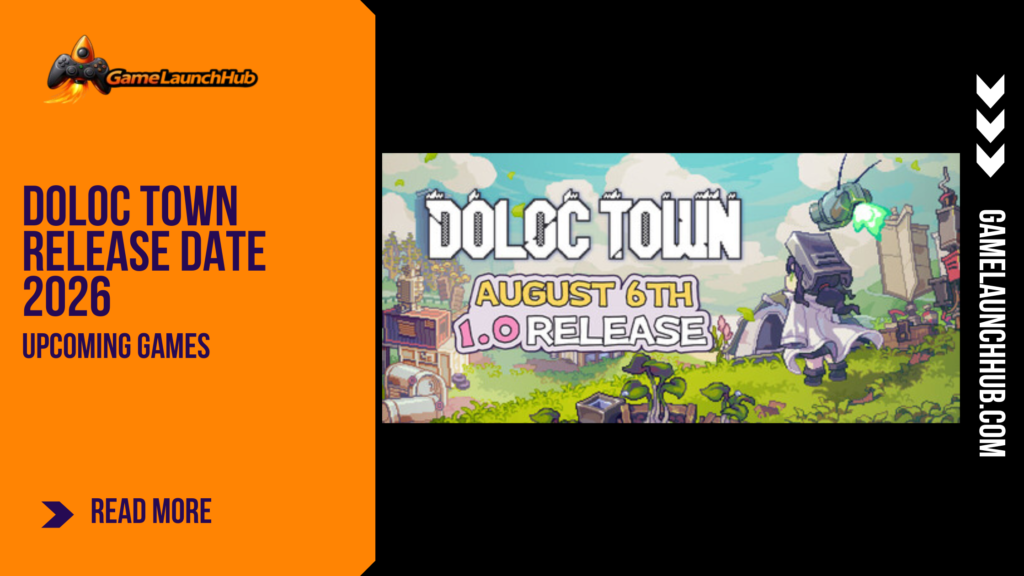Promotional banner for the 1.0 release of Doloc Town by GameLaunchHub, featuring pixel-art scenery of a character standing near their post-apocalyptic farm with a companion drone.