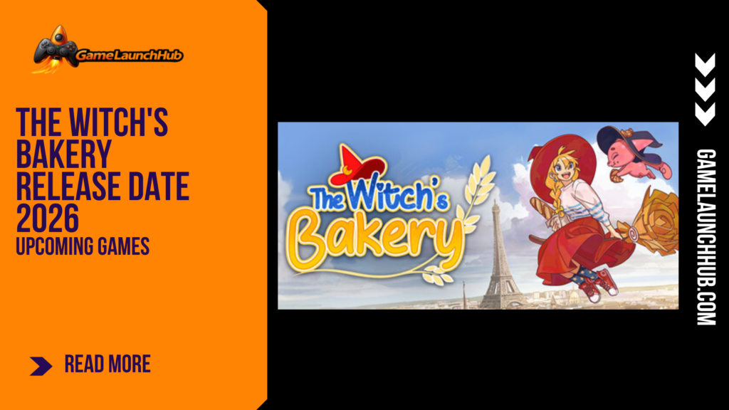 Promotional banner for the cozy adventure RPG The Witch's Bakery by GameLaunchHub, featuring the game's logo and the protagonist Lunne flying over Paris on a broomstick with a magical companion.