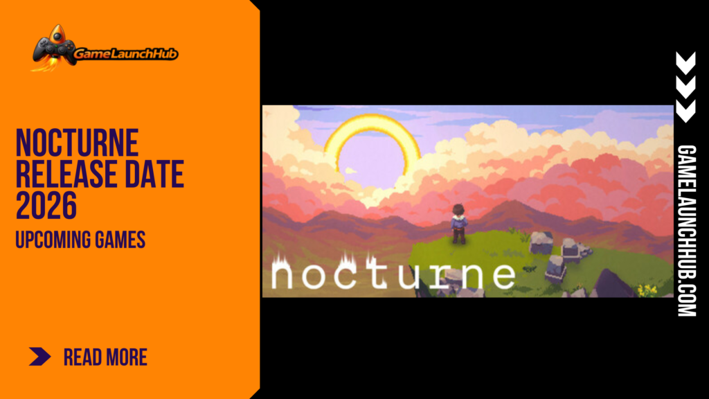 Promotional banner for Nocturne by GameLaunchHub, featuring a solitary character standing on a grassy cliff edge, overlooking a vast, dreamlike landscape with colorful, pixelated clouds and a glowing golden ring in the sky.
