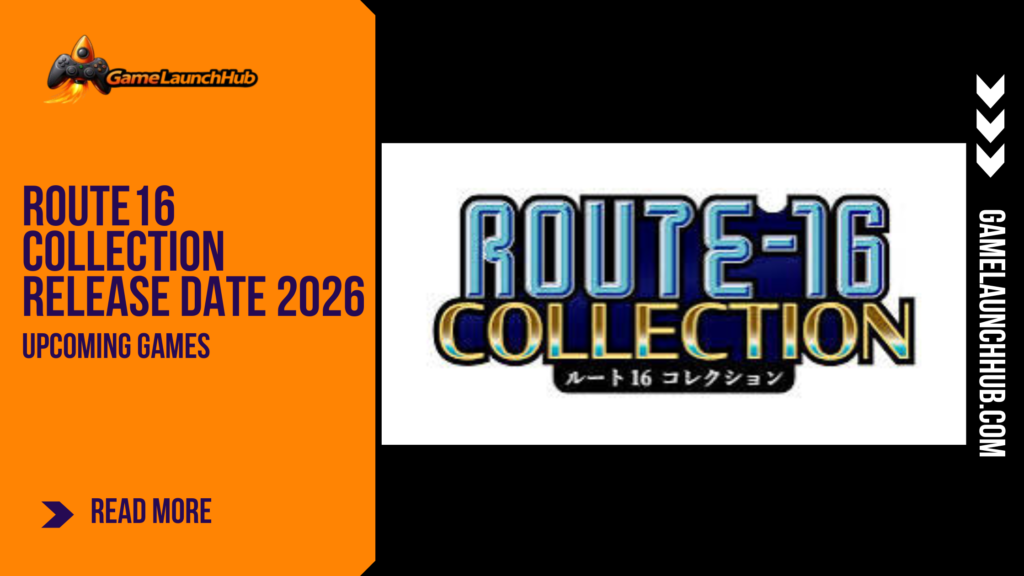 Promotional banner for the ROUTE16 COLLECTION by GameLaunchHub, featuring the official blue and silver metallic game logo for the Nintendo Switch arcade compilation.