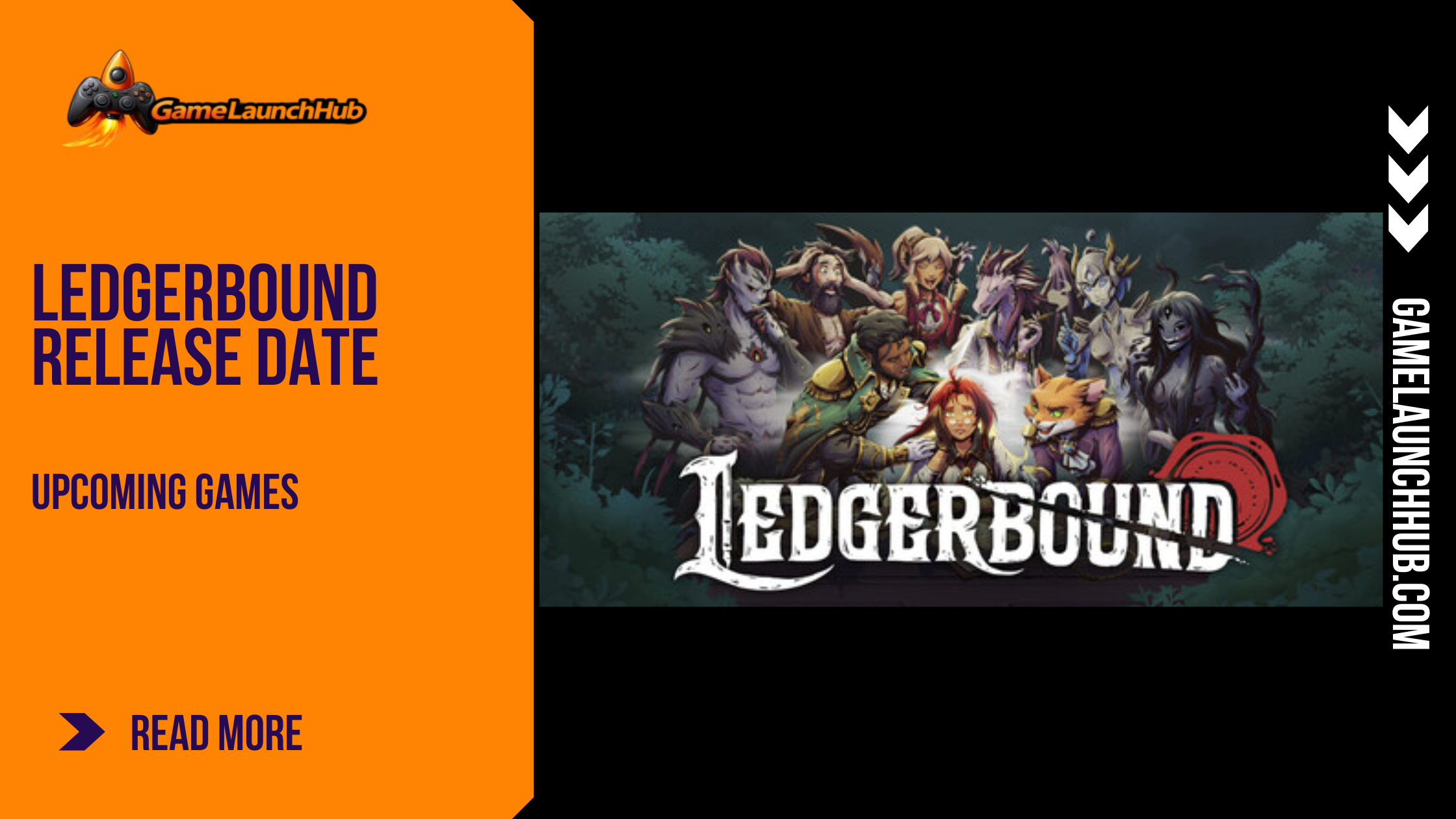 Promotional banner for Ledgerbound by GameLaunchHub, featuring a vibrant, hand-drawn ensemble of fantasy characters huddled around an insurance adjuster in a desk-filled dungeon setting, with the game title displayed prominently below.