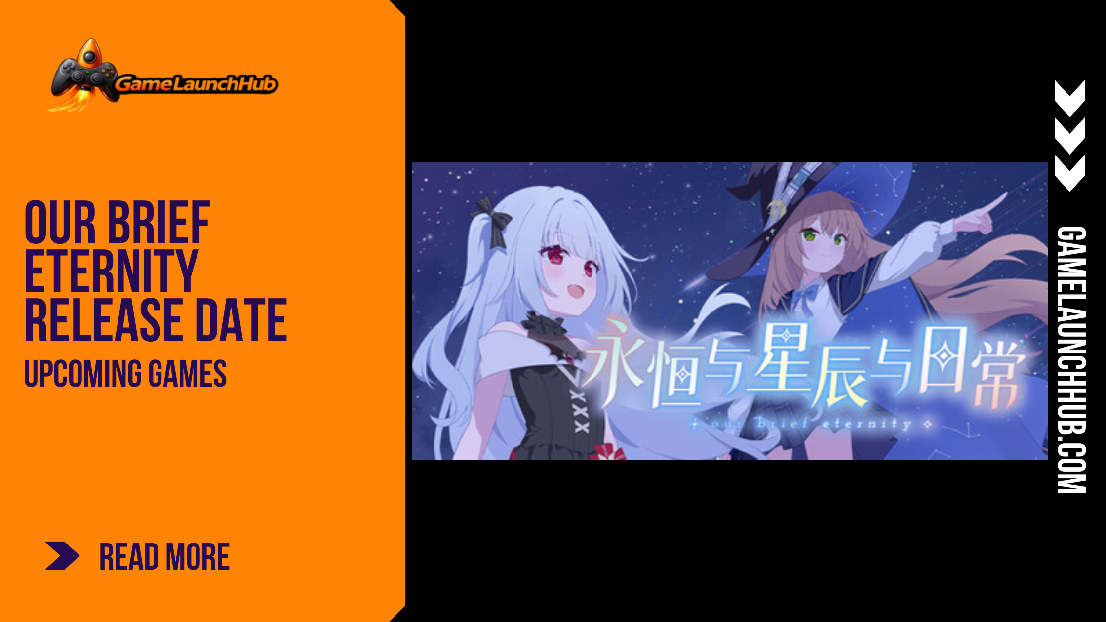 Promotional banner for the visual novel Our Brief Eternity by GameLaunchHub, featuring two anime-style characters—one with long silver hair and one wearing a witch's hat—standing against a starry night sky, with the game's title in both Chinese and English.