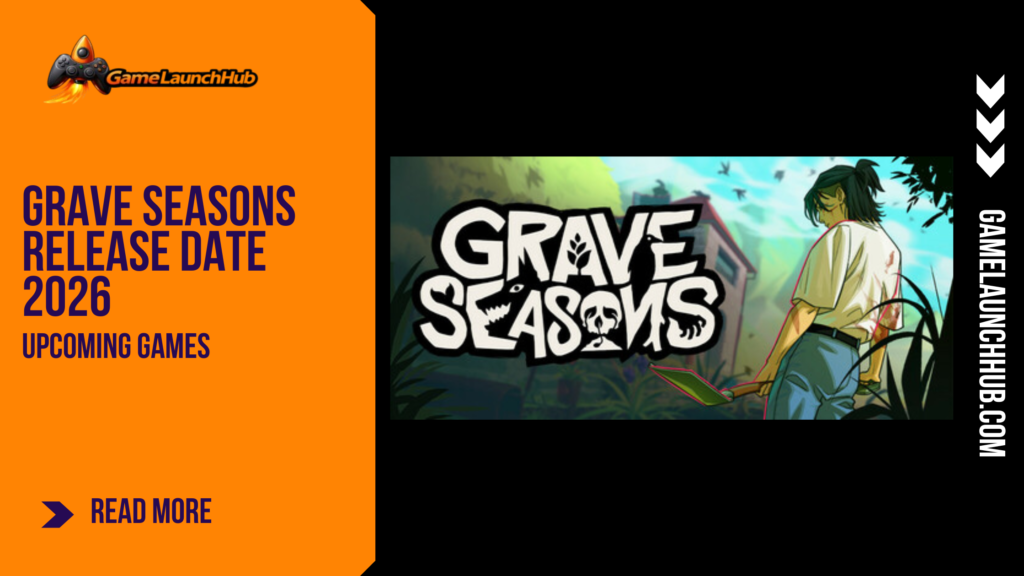 Promotional banner for the horror farming simulation game Grave Seasons by GameLaunchHub, featuring the game's logo and an illustration of a character standing in a field with a shovel.
