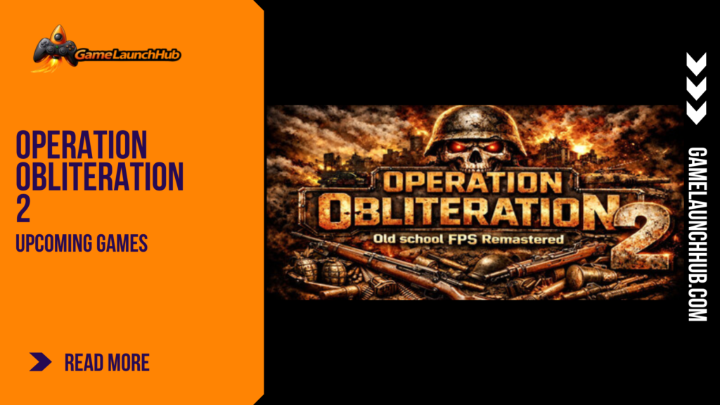 Promotional banner for Operation Obliteration 2 by GameLaunchHub, featuring a gritty, war-torn aesthetic with a central skull wearing a steel helmet, surrounded by vintage firearms and explosions, with the game title in bold, metallic lettering.