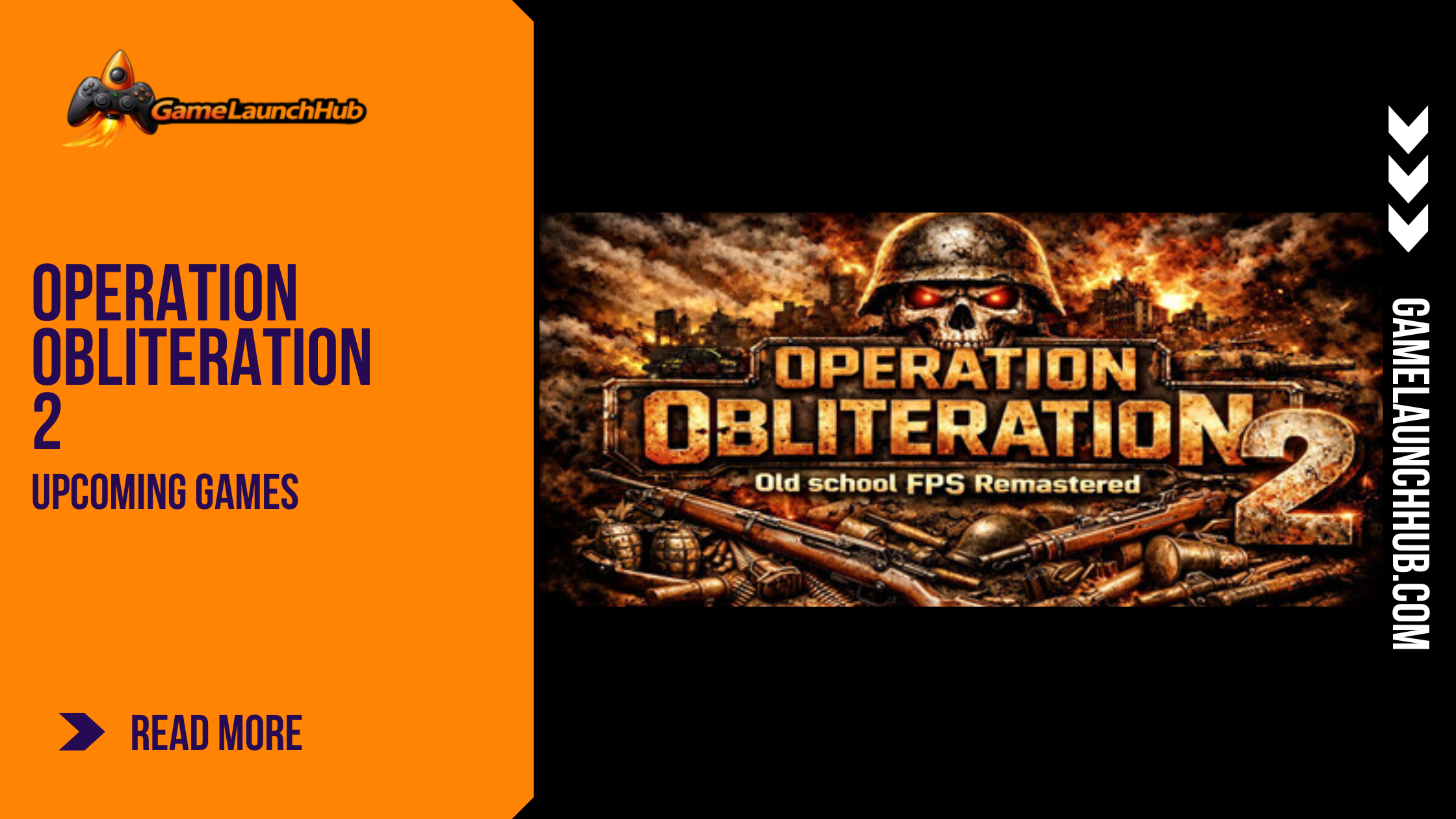 Promotional banner for Operation Obliteration 2 by GameLaunchHub, featuring a gritty, war-torn aesthetic with a central skull wearing a steel helmet, surrounded by vintage firearms and explosions, with the game title in bold, metallic lettering.