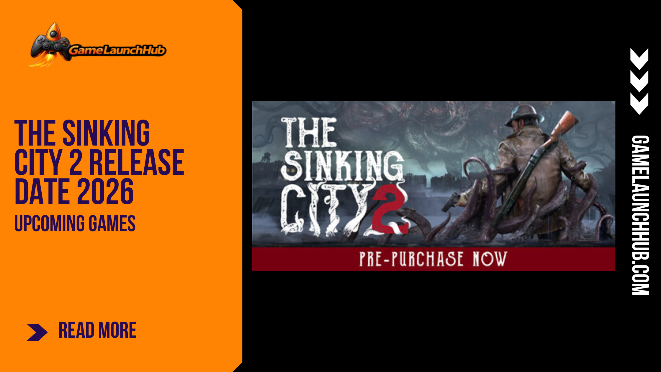 Promotional banner for The Sinking City 2 by GameLaunchHub, featuring a detective facing a tentacled eldritch monster in a flooded, dark environment.