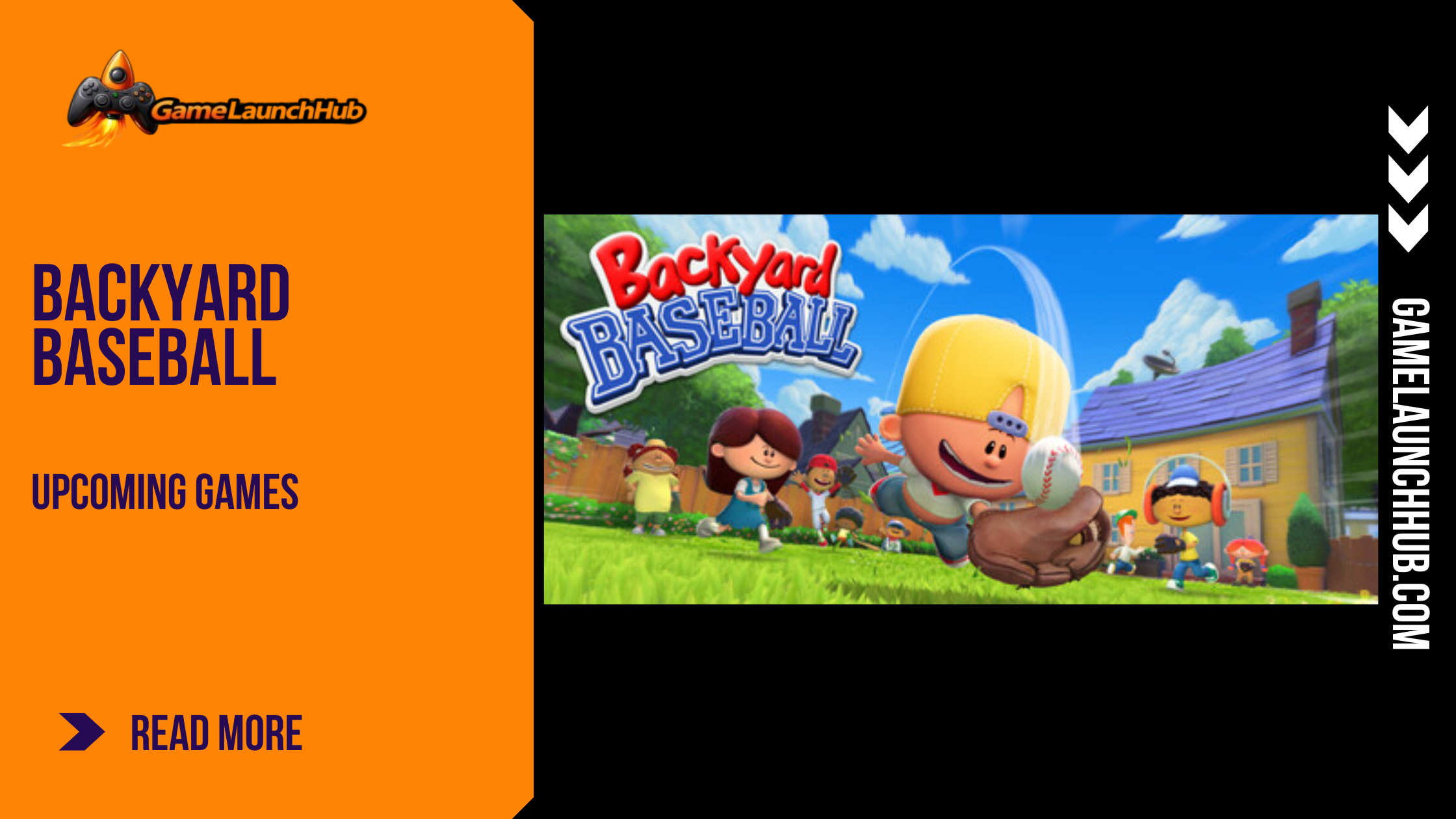 Promotional banner for Backyard Baseball by GameLaunchHub, featuring a vibrant, 3D animated scene of iconic kid athletes like Pablo Sanchez playing a game in a sunny, suburban backyard.