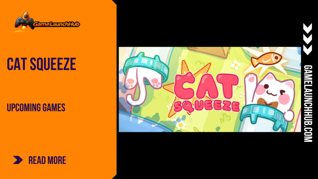 Promotional banner for Cat Squeeze by GameLaunchHub, featuring the game's title in playful pink bubble letters with a cute cartoon kitten waving, a floating orange fish treat, and colorful puzzle elements on a bright, light-green background.