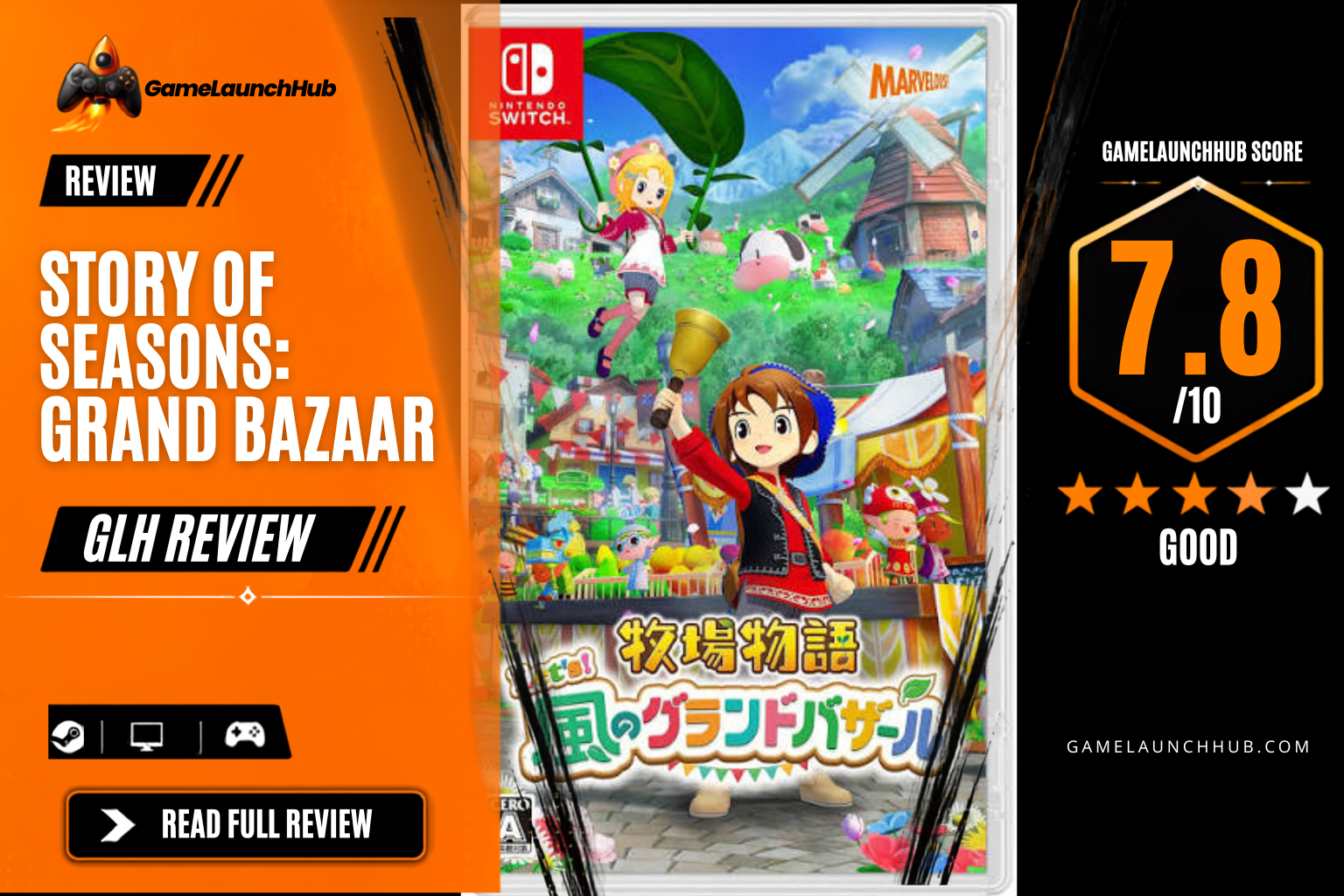 Game Launch Hub review card template showing a 7.8 out of 10 "Good" rating for Story of Seasons: Grand Bazaar, featuring Nintendo Switch box art of a young farmer ringing a bell at a vibrant outdoor bazaar alongside windmills, farm animals, and platform availability icons for Steam, PC, and consoles.
