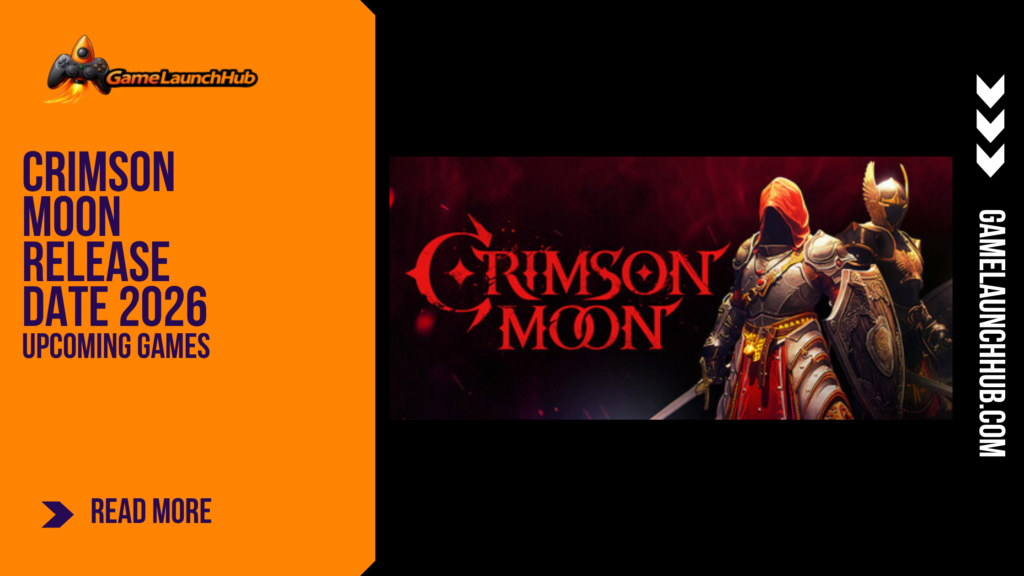 Promotional banner for the article "Crimson Moon Release Date 2026" by GameLaunchHub, featuring armored Nephilim characters and the game's gothic logo against a solid orange sidebar on the left.