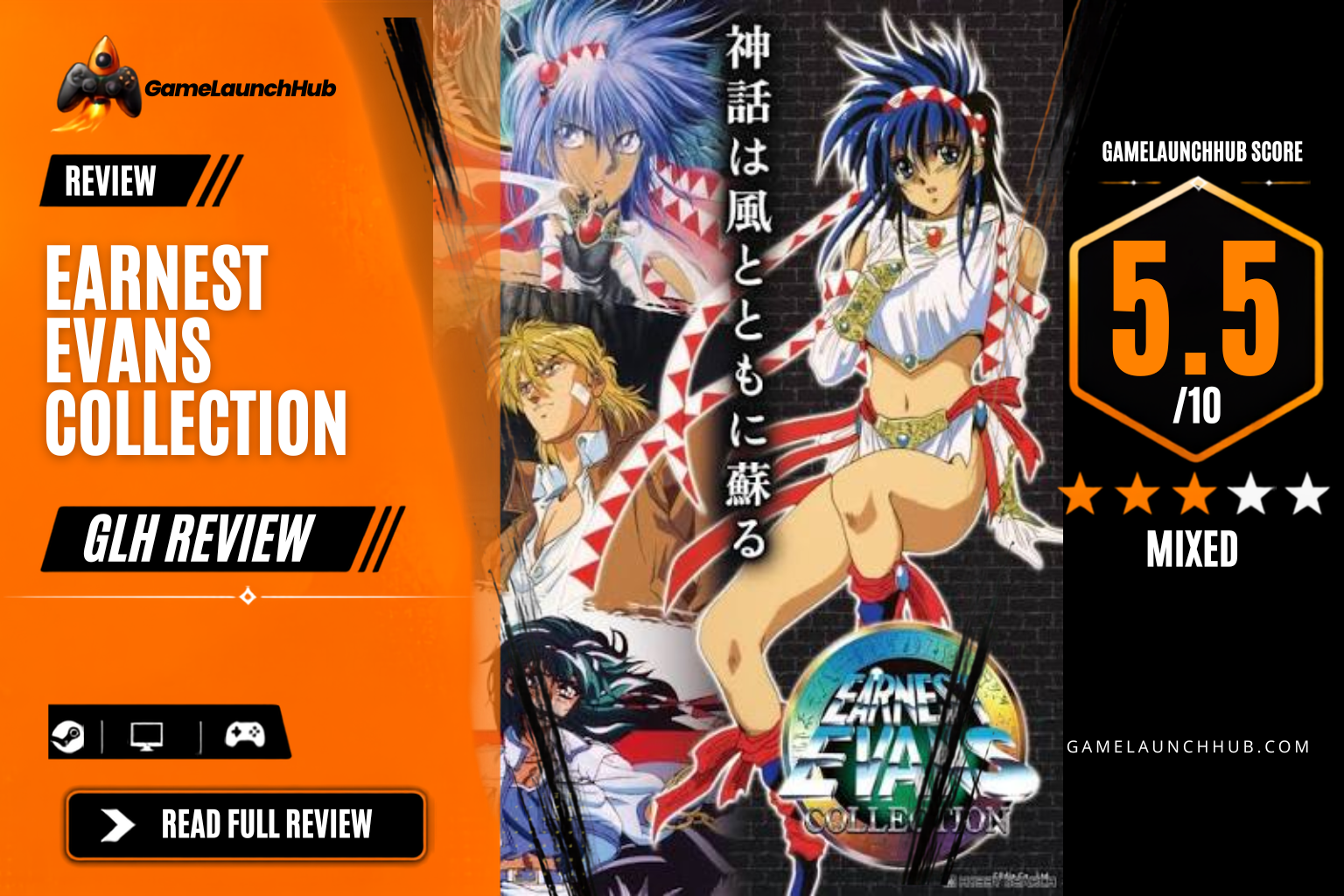 Game Launch Hub review card template showing a 5.5 out of 10 "Mixed" rating for the Earnest Evans Collection, featuring the collection's 90s anime-style key art of protagonists Annet and Earnest, accompanied by platform availability icons for Steam, PC, and consoles.