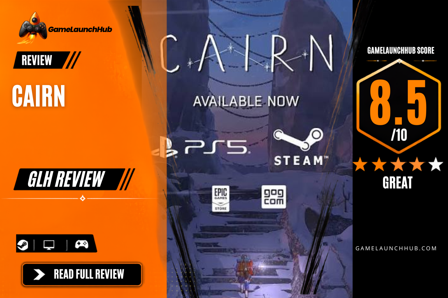 Game Launch Hub review card template showing an 8.5 out of 10 "Great" rating for Cairn, featuring official promotional artwork displaying a solo climber looking up toward a towering mountain path under a starry sky, alongside platform icons for PS5, Steam, Epic Games Store, and GOG.com.