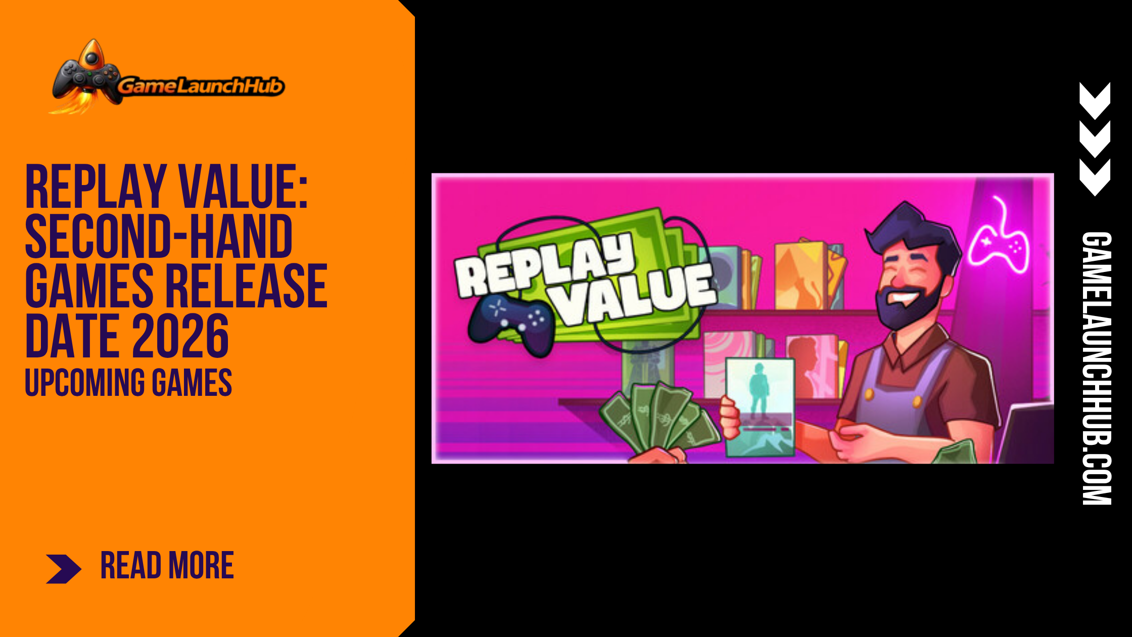Replay Value: Second Hand Games Release Date & PC Guide