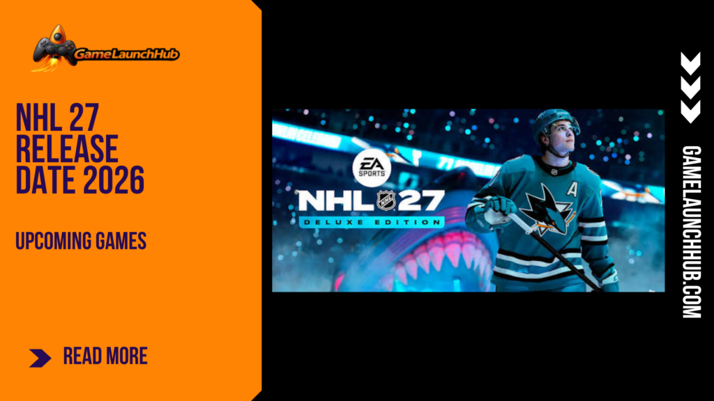Promotional banner for the article "NHL 27 Release Date 2026: Connected Franchise Returns and Hockey Gets Smarter" by GameLaunchHub, featuring San Jose Sharks star Macklin Celebrini and the game's logo against an arena background with a solid orange sidebar on the left.