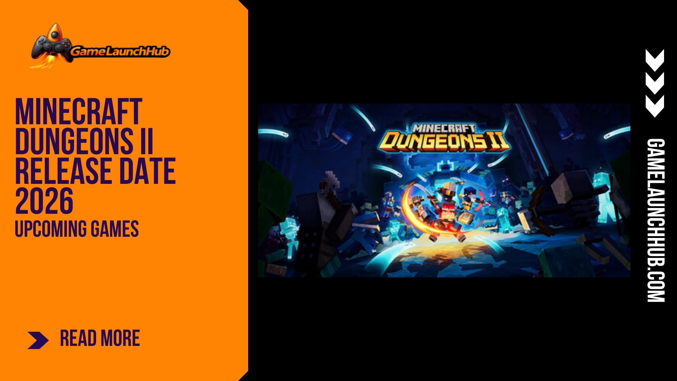 Promotional banner for the article "Minecraft Dungeons II Release Date 2026: Bigger Dungeons, Deeper Builds, and a New Dimension" by GameLaunchHub, featuring the game's official logo, action characters battling in a dark dimension, and a solid orange sidebar on the left.