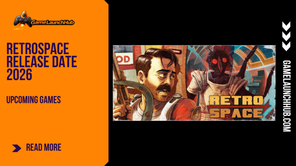 Promotional banner for the article "RetroSpace Release Date 2026: A Janitor's Fight to Save Humanity" by GameLaunchHub, featuring the game's stylized logo, a terrified janitor holding a weapon, a mutated red-eyed creature in the background, and a solid orange sidebar on the left.