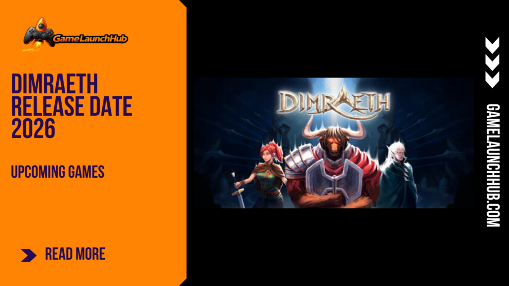 Promotional banner for the article "Dimraeth Release Date 2026: 8-Player Co-op RPG Hits Early Access" by GameLaunchHub, featuring the game's logo and three diverse fantasy characters against a dark background next to a solid orange sidebar on the left.