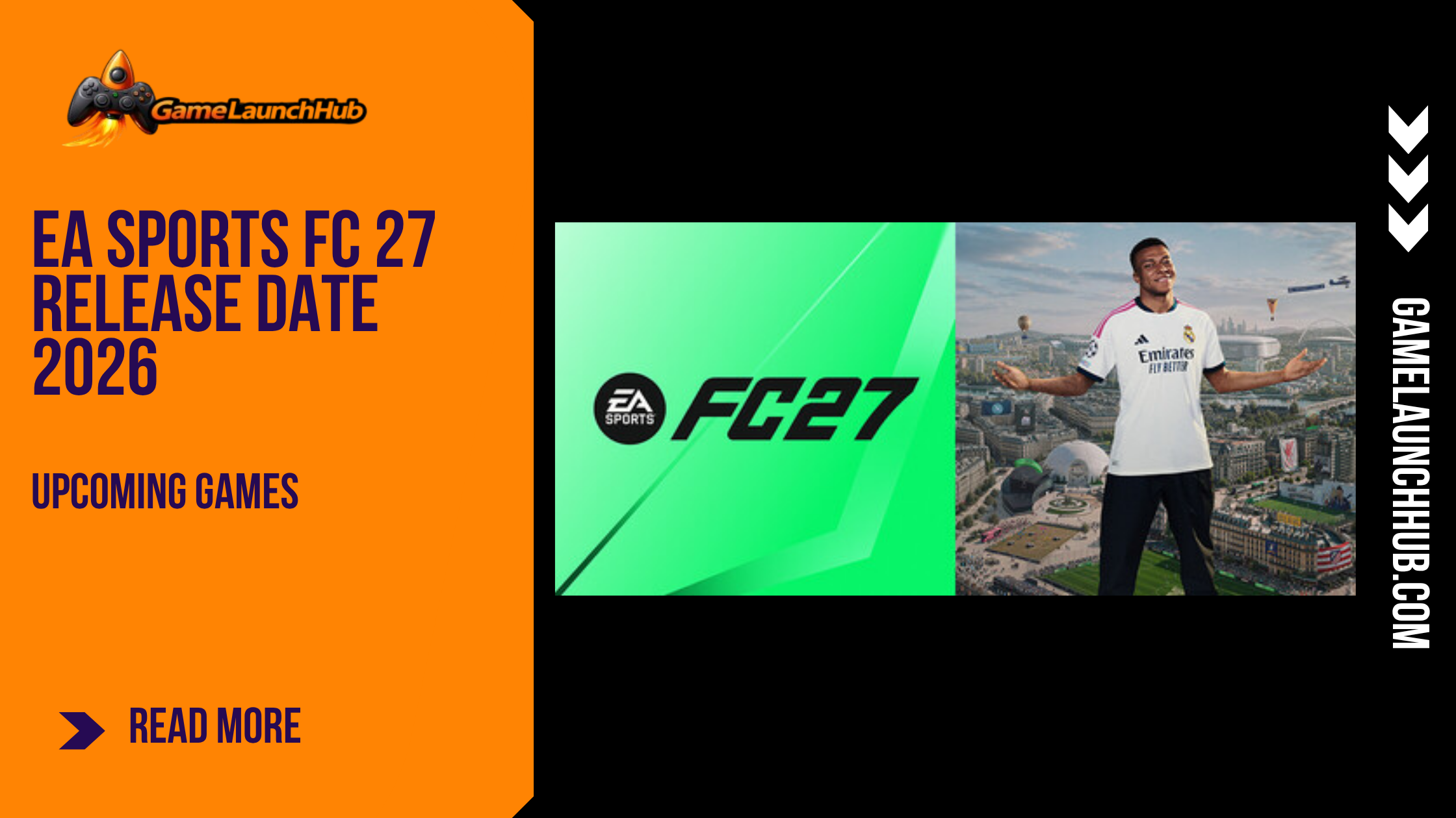 Promotional banner for the article "EA Sports FC 27 Release Date 2026: The Grounds, FUT Gallery, and Big Gameplay Changes" by GameLaunchHub, featuring the FC27 logo and Kylian Mbappé next to a solid orange sidebar on the left.