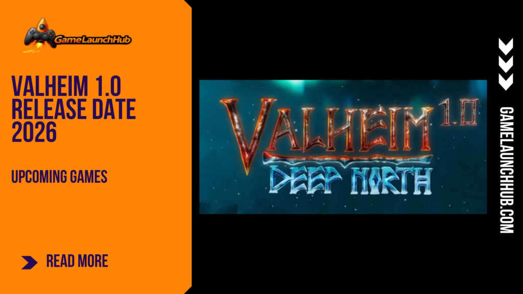 Promotional banner for the article "Valheim 1.0 Release Date 2026" by GameLaunchHub, featuring the stylized Valheim 1.0 Deep North logo against a dark icy background and a solid orange sidebar on the left.