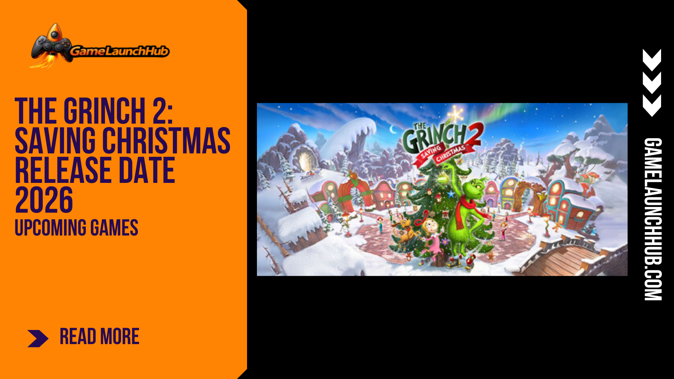 Promotional banner for the article "The Grinch 2: Saving Christmas Release Date 2026: A Festive 3D Platforming Adventure" by GameLaunchHub, featuring the game's logo, the Grinch, and Max decorating a Christmas tree next to a solid orange sidebar on the left.