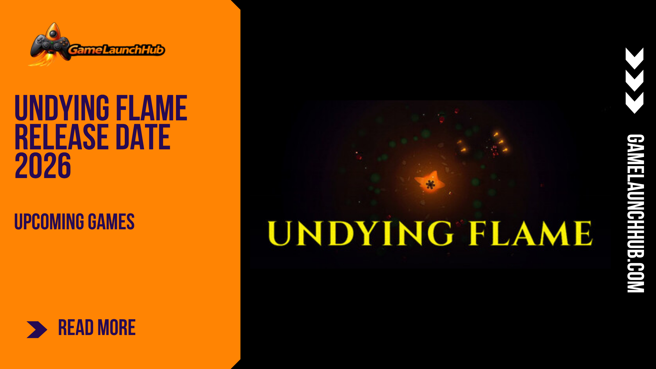 Promotional banner for the article "Undying Flame Release Date 2026" by GameLaunchHub, featuring a glowing orange flame icon and the game's title against a solid orange sidebar on the left.