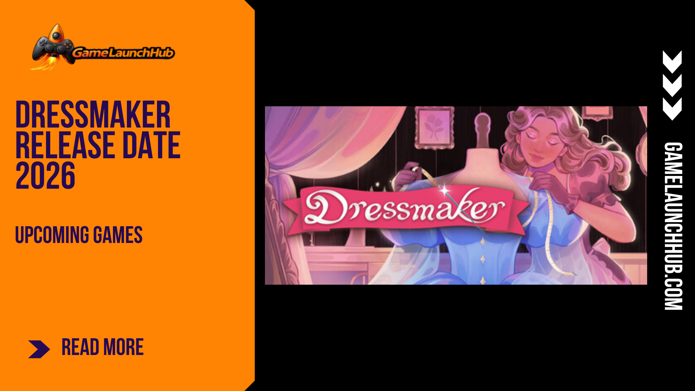 Promotional banner for the article "Dressmaker Release Date 2026: A Cozy Sewing Simulation Worth Getting Excited About" by GameLaunchHub, featuring the game's logo and a character measuring a dress on a mannequin next to a solid orange sidebar on the left.