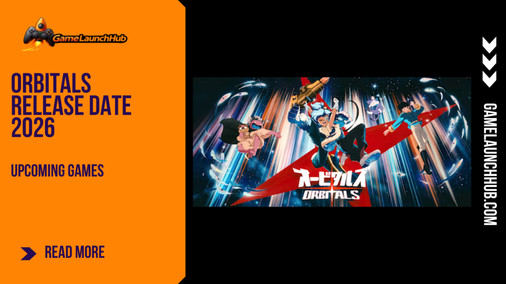 Promotional banner for the article "Orbitals Release Date 2026" by GameLaunchHub, featuring retro anime characters and the game title against a solid orange sidebar on the left.