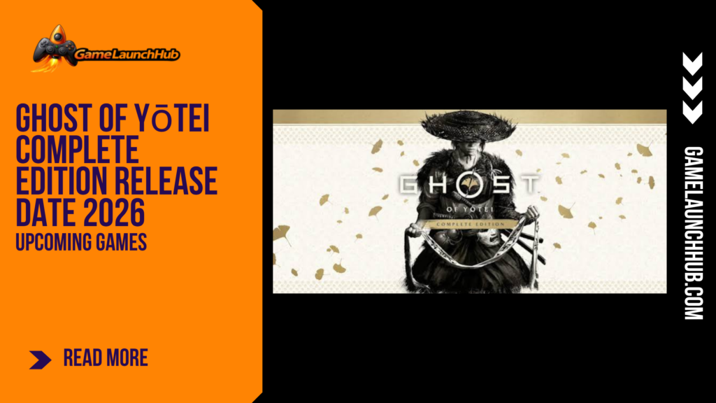 Promotional banner for the article "Ghost of Yotei Complete Edition Release Date 2026: PS5, New Expansion and Most Wanted Mode" by GameLaunchHub, featuring the game's official Complete Edition logo, artwork of protagonist Atsu in a wide-brimmed straw hat amidst falling ginkgo leaves, and a solid orange sidebar on the left.