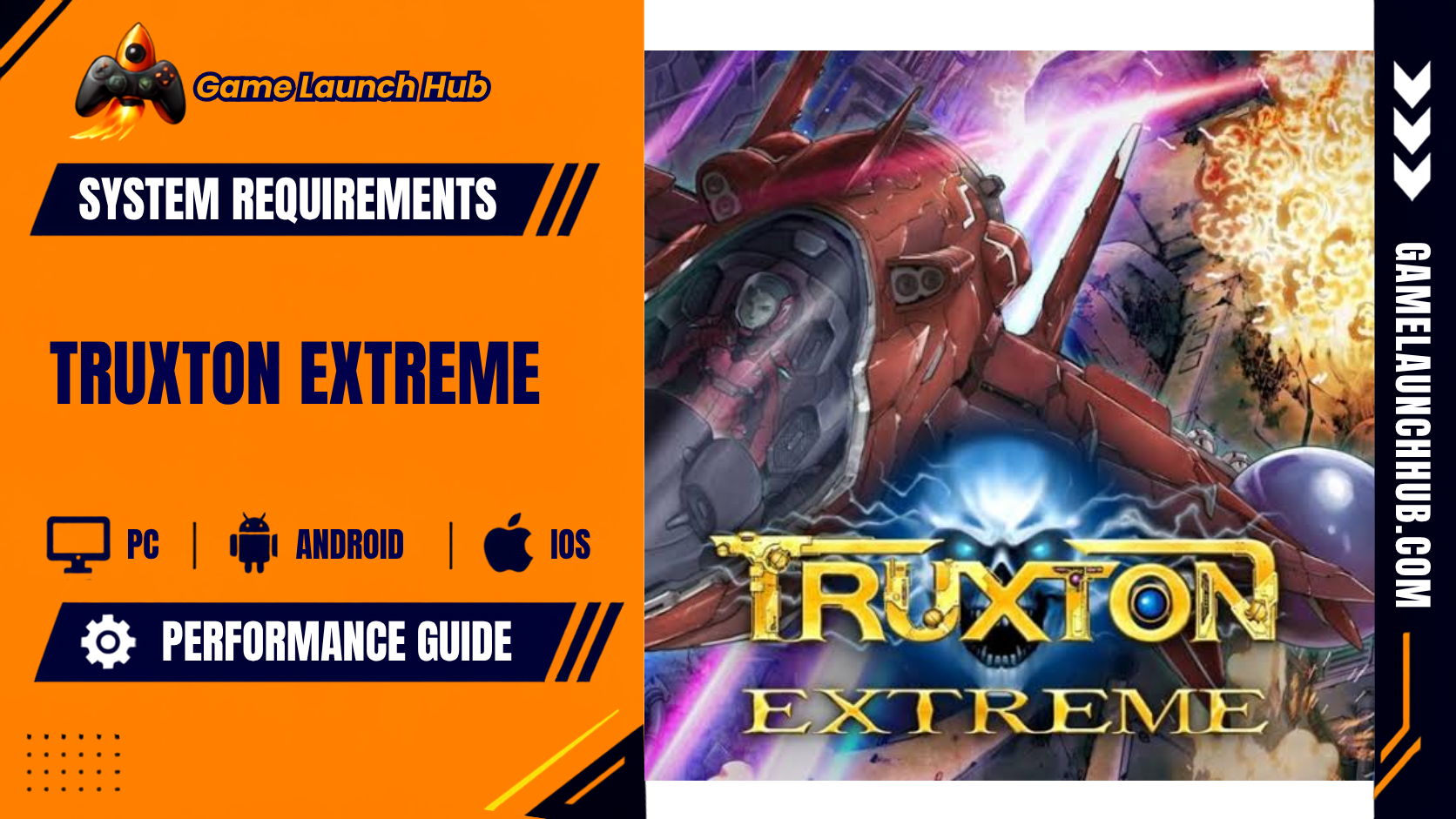Truxton Extreme PC Specs, PS5, Xbox & Switch 2 Guide