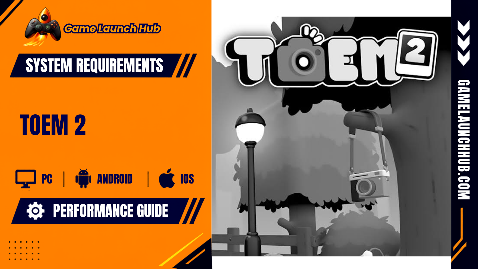 Promotional header banner for TOEM 2 system requirements by Game Launch Hub, featuring platform compatibility icons for PC, Android, and iOS alongside official monochrome key artwork displaying a vintage camera hanging from a tree branch in a park setting, beneath the stylized title logo "TOEM 2".
