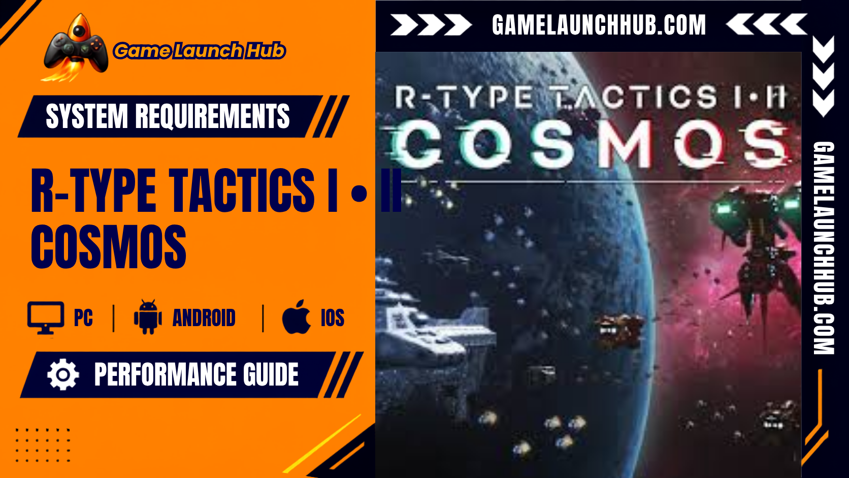 R-Type Tactics I • II Cosmos PC Specs, Switch 2 & Deck