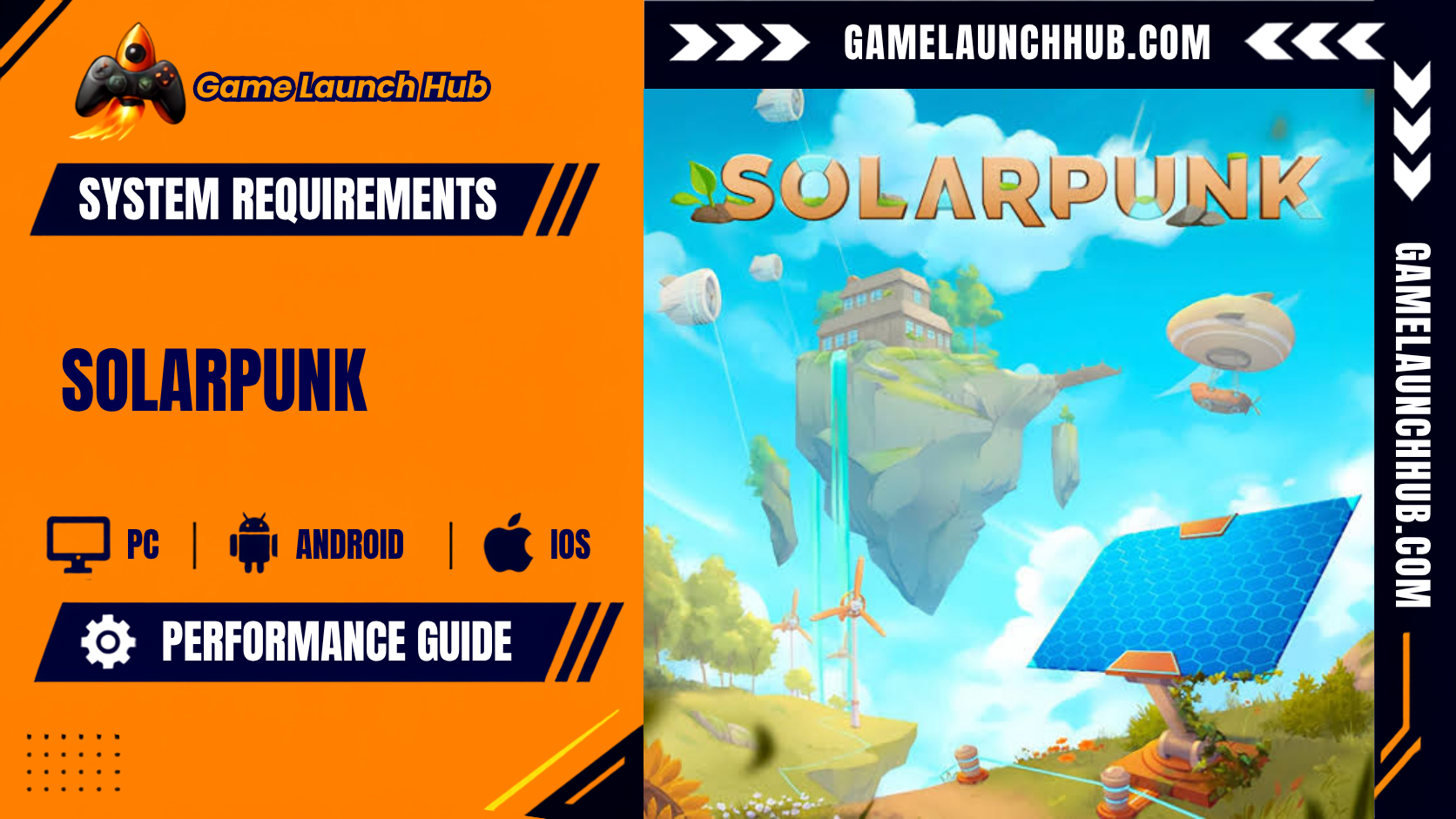 Solarpunk System Requirements: PC, PS5, Xbox & Deck