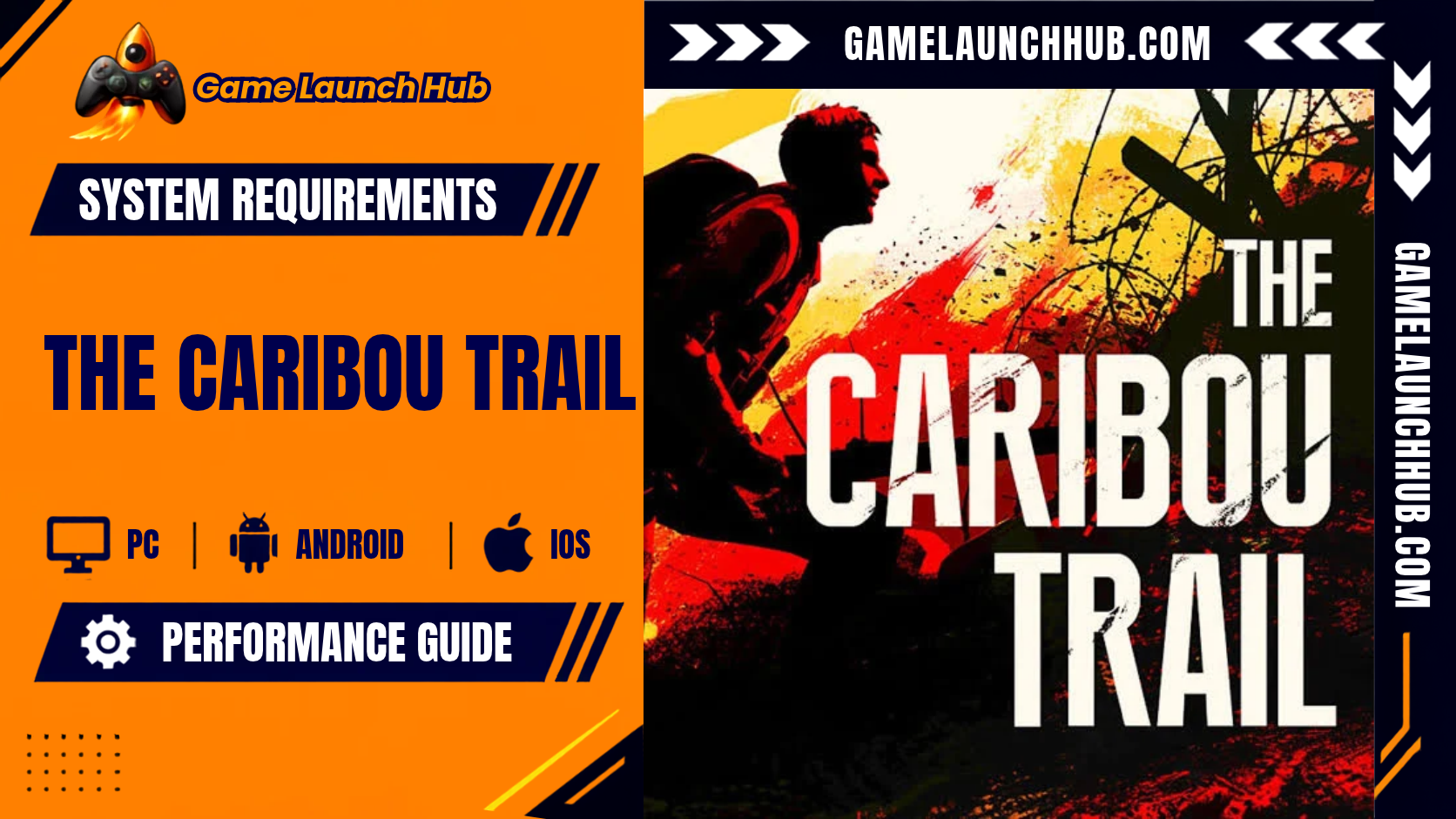 The Caribou Trail System Requirements: PC & Deck Guide