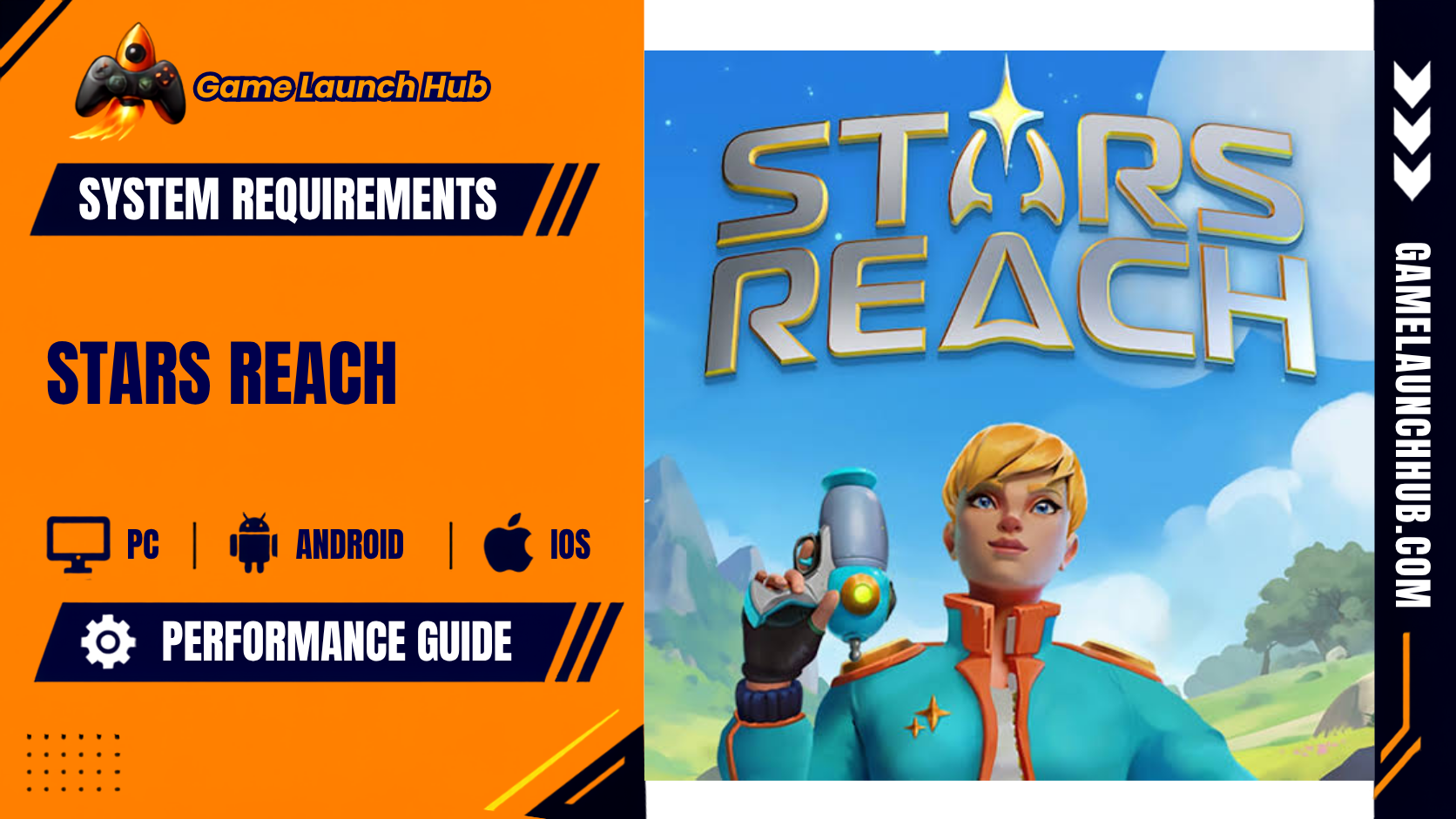 Stars Reach System Requirements & Early Access Guide