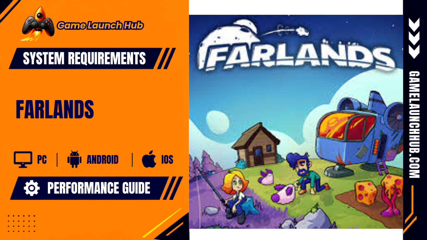 Farlands System Requirements & Console Performance Guide