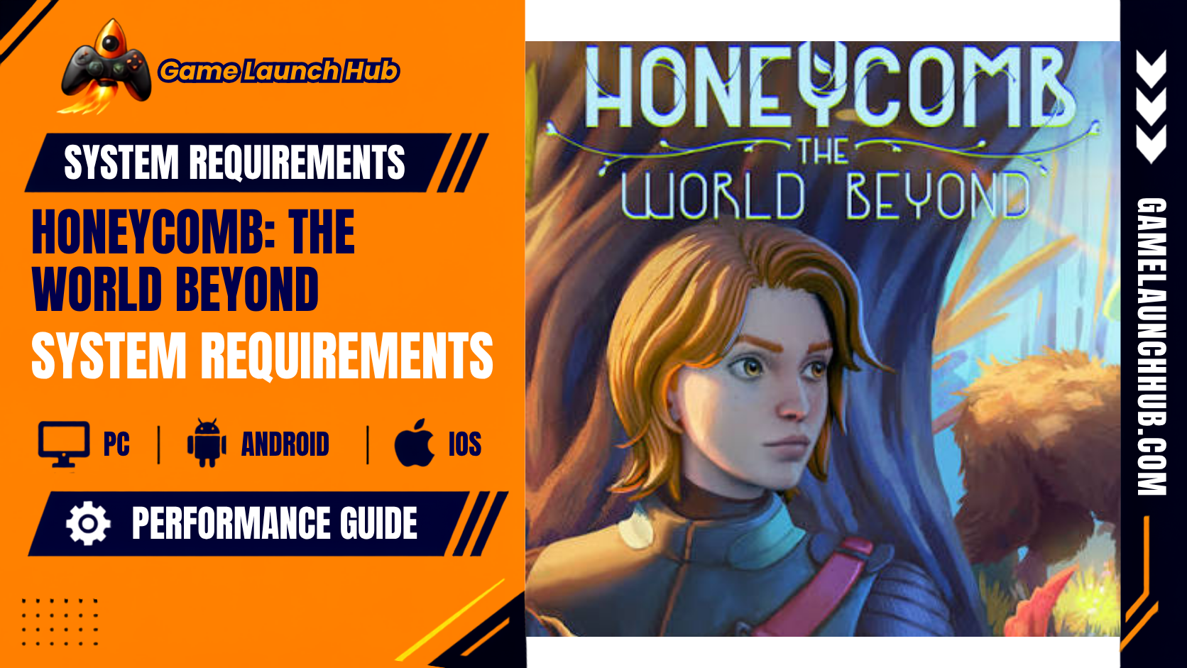 Honeycomb: The World Beyond System Requirements: PC Specs