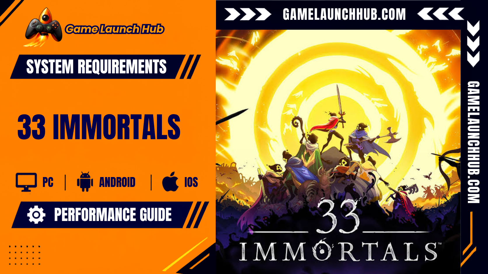33 Immortals System Requirements: PC Specs, Xbox & Deck