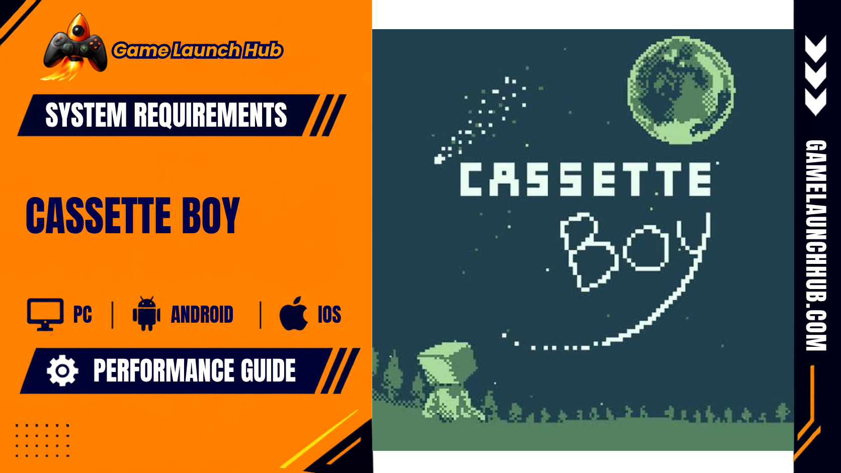 CASSETTE BOY System Requirements & Performance Guide
