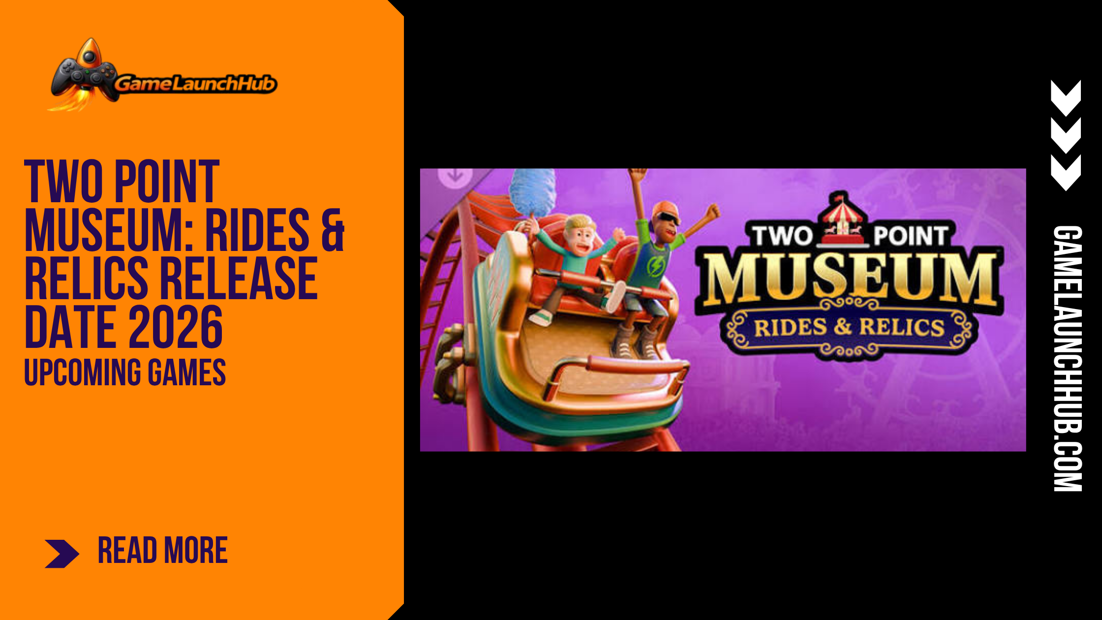 Promotional banner for the article "Two Point Museum: Rides & Relics Release Date 2026: Roller Coasters Come to Your Museum" by GameLaunchHub, featuring the expansion's official logo, cheerful characters riding a roller coaster car against a purple funfair background, and a solid orange sidebar on the left.