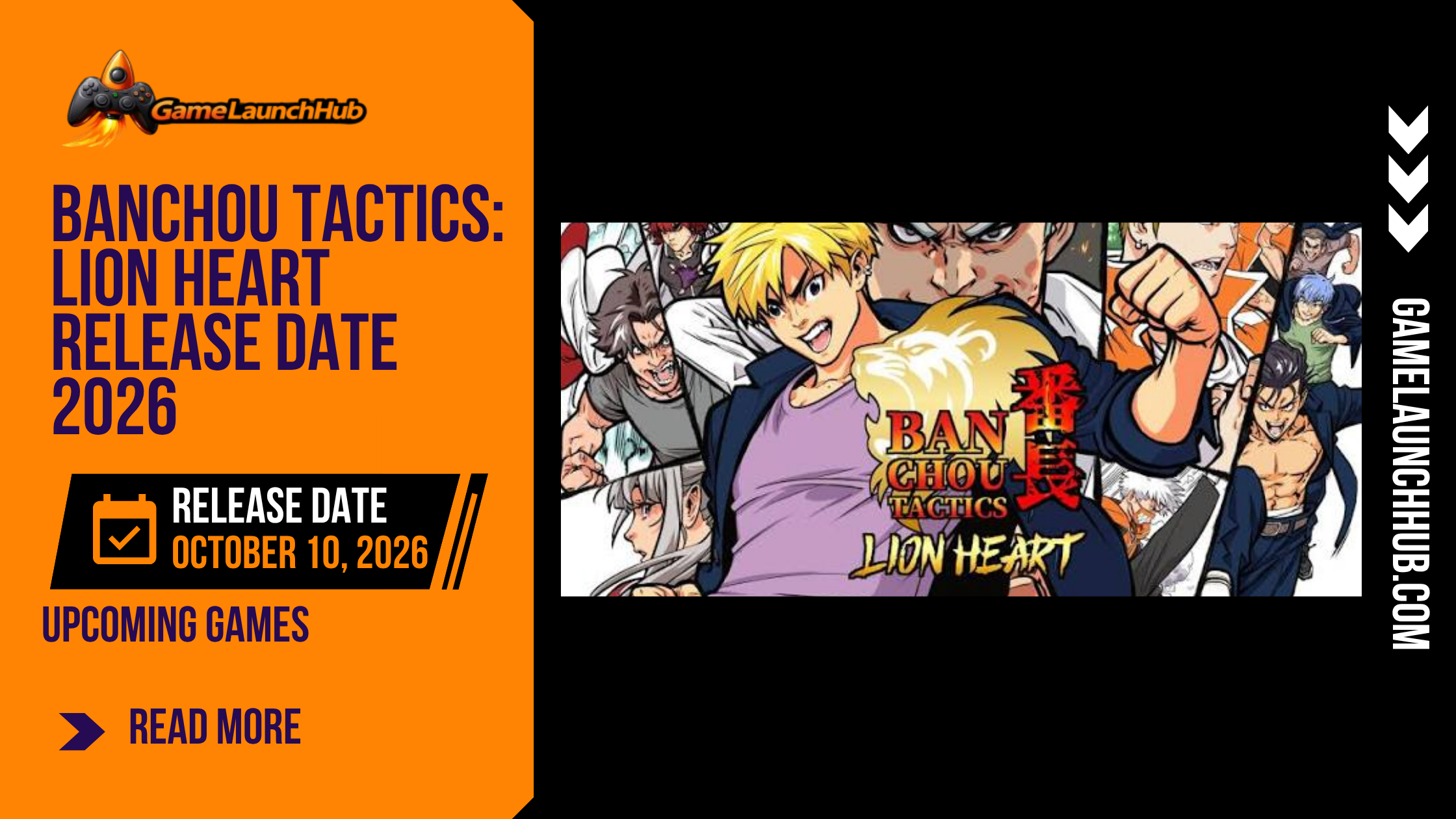 Promotional banner for the article "Banchou Tactics: Lion Heart Release Date 2026: Tactical RPG Meets Active Combat Timing" by GameLaunchHub, featuring the game's bold title logo, manga-style character key art depicting high school delinquents and street fighters, and a solid orange sidebar on the left.