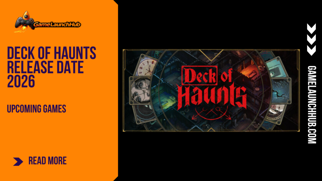 Promotional banner for the article "Deck of Haunts Release Date 2026: You Are the Haunted House in This Roguelike Deckbuilder" by GameLaunchHub, featuring the game's official logo, creepy mansion interiors framed by playing cards, and a solid orange sidebar on the left.