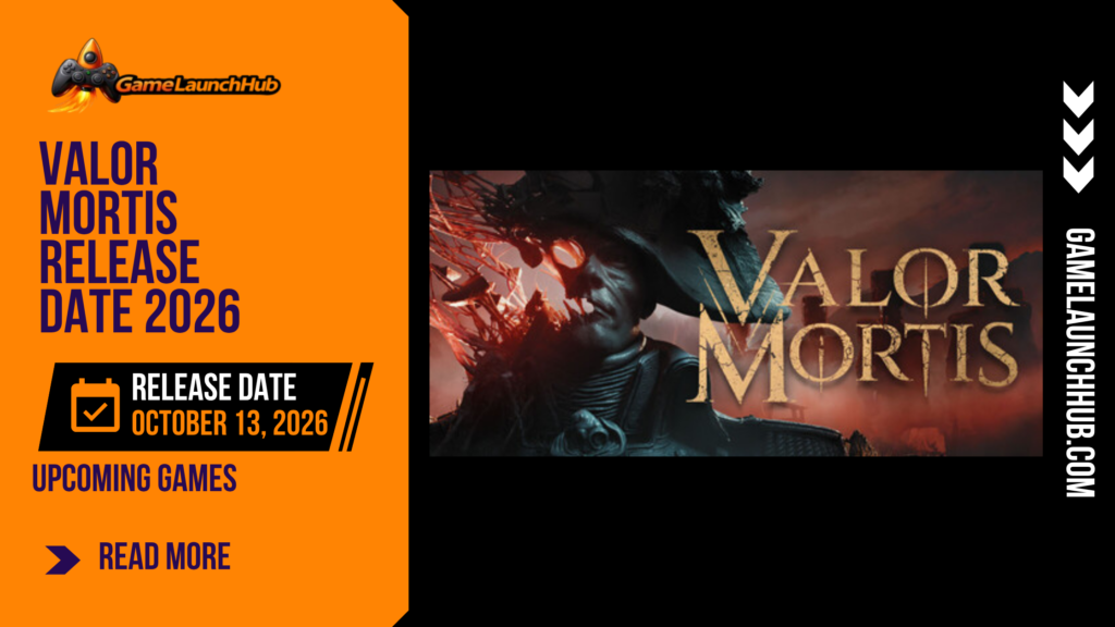 Promotional banner for the article "Valor Mortis Release Date 2026: A First-Person Soulslike Set in Plague-Ravaged Napoleonic Europe" by GameLaunchHub, featuring the game's stylized golden logo, dark fantasy artwork of a plague-ridden Napoleonic soldier under a grim sky, and a solid orange sidebar on the left.