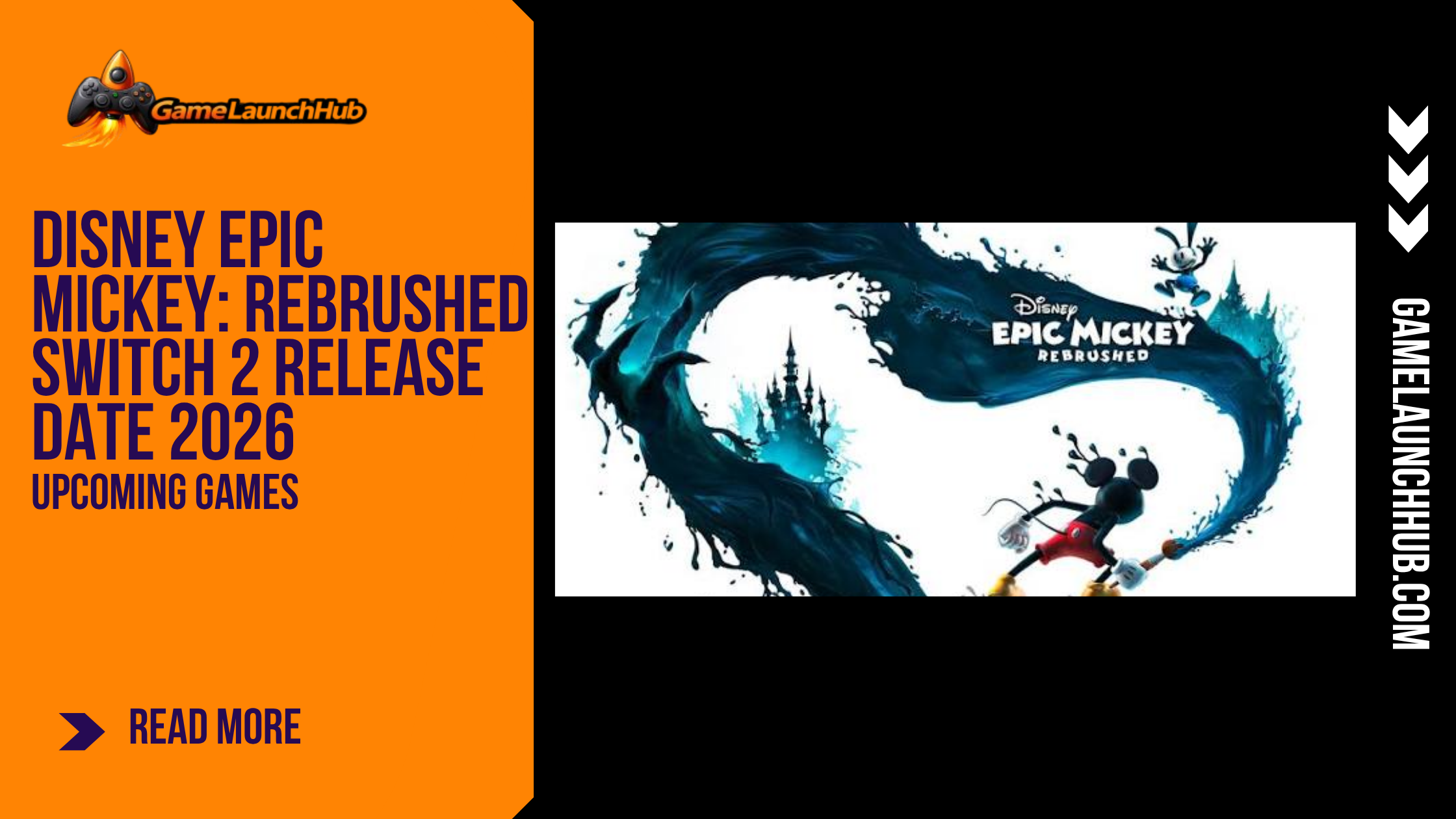 Disney Epic Mickey: Rebrushed Switch 2 Release & Features